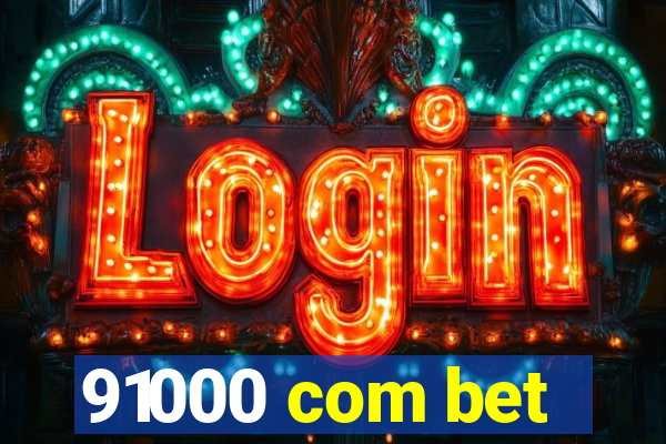 91000 com bet
